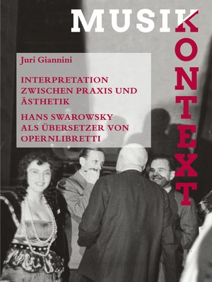 cover image of Interpretation zwischen Praxis und Ästhetik. Hans Swarowsky als Übersetzer von Opernlibretti